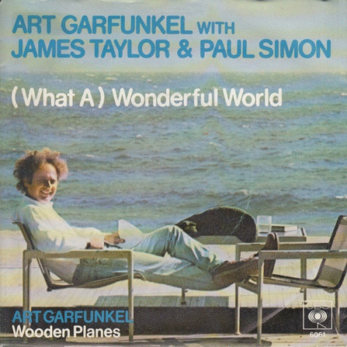 Vinyl / Art Garfunkel With James Taylor (2) & Paul Simon - (What A) Wonderful World