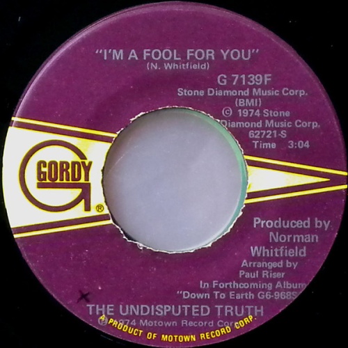 Vinyl / The Undisputed Truth - I'm A Fool For You