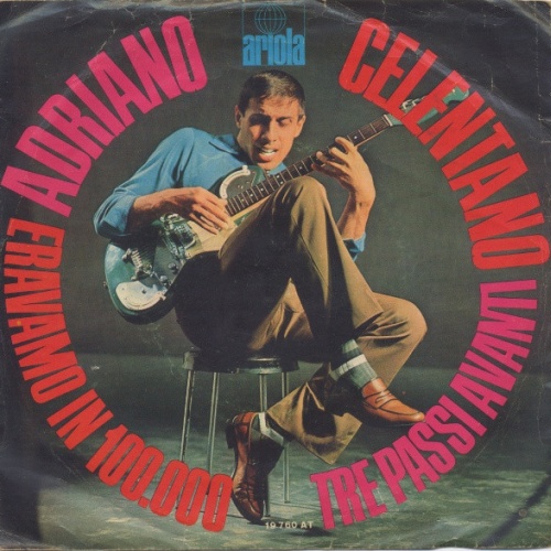 Vinyl / Adriano Celentano - Eravamo In 100.000 / Tre Passi Avanti
