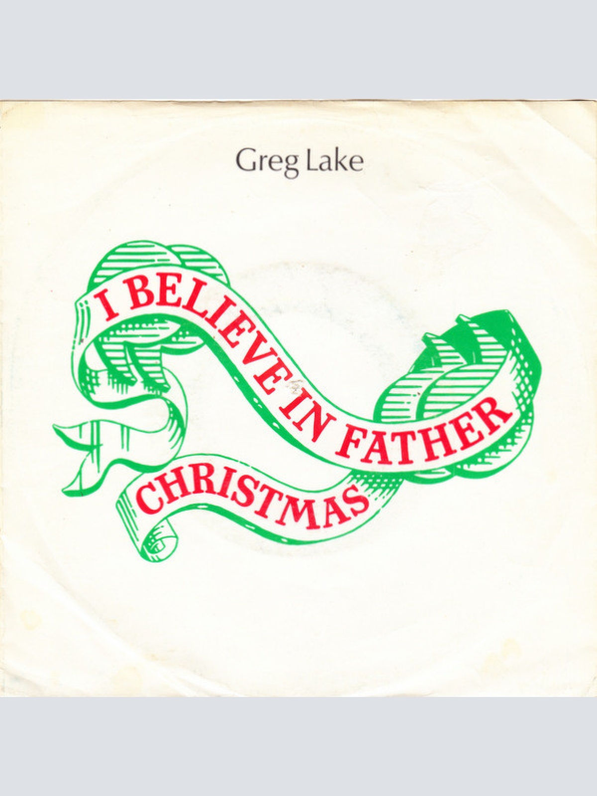 Vinyl / Greg Lake - I Believe In Father Christmas