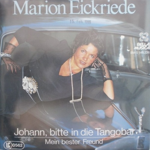 Vinyl / Marion Eickriede - Johann, Bitte In Die Tangobar