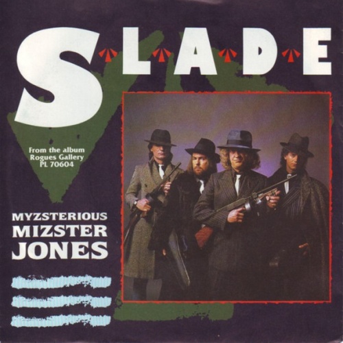 Vinyl / Slade - Myzsterious Mizster Jones