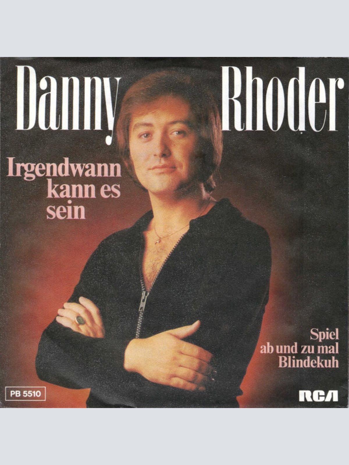 Vinyl / Danny Rhoder - Irgendwann Kann Es Sein