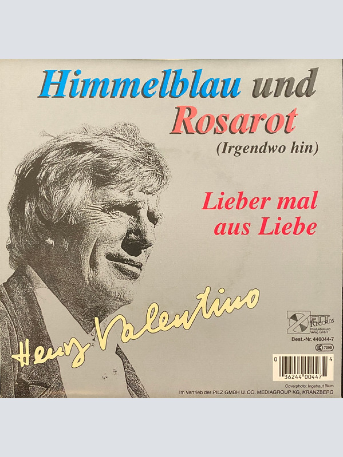 Vinyl / Henry Valentino - Himmelblau Und Rosarot (Irgendwo Hin) / Lieber Mal Aus Liebe
