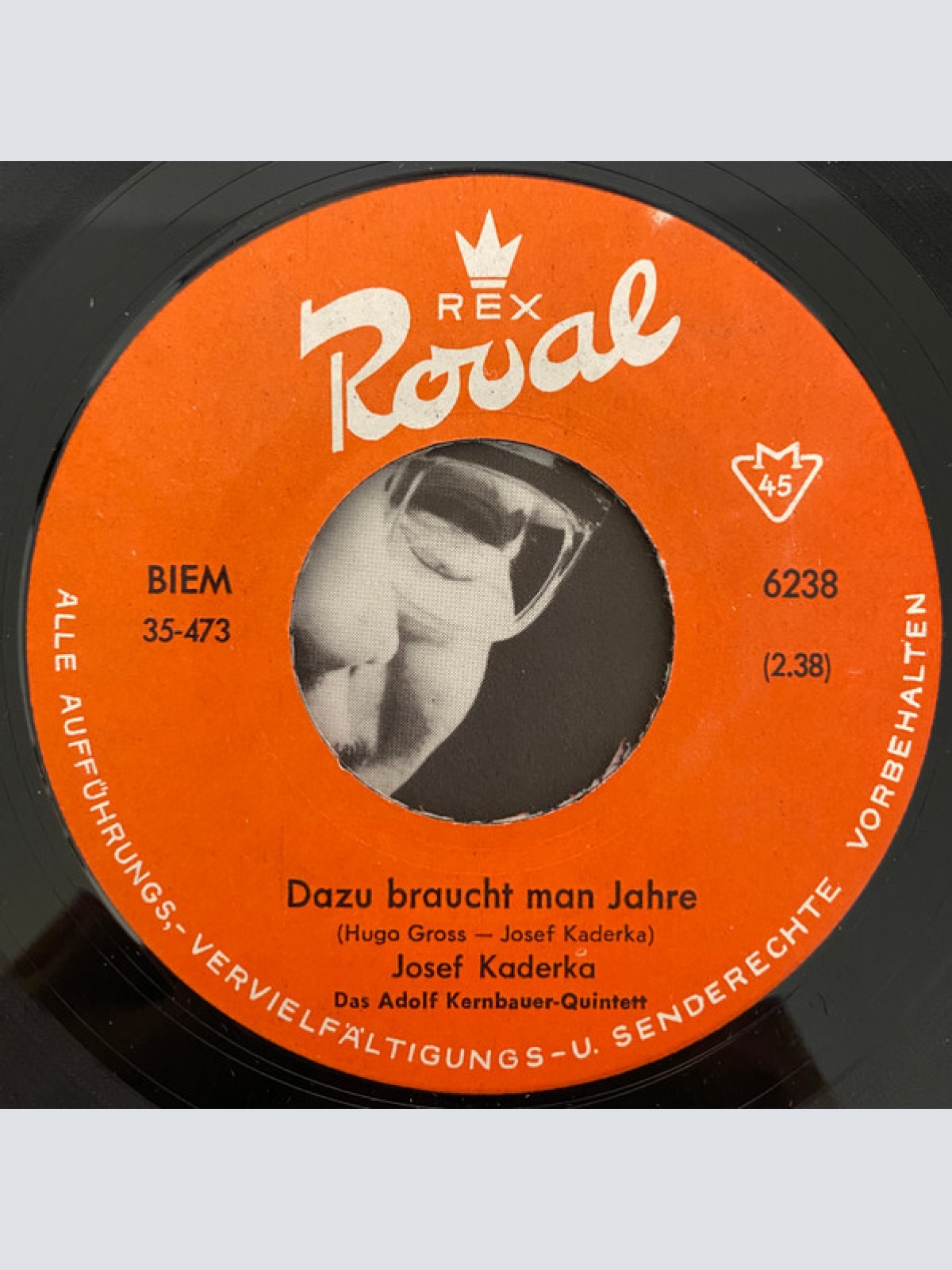 Vinyl / Josef Kaderka Und Das Adolf Kernbauer Quintett - Dazu Braucht Man Jahre / Auf Dem G'fiederberg