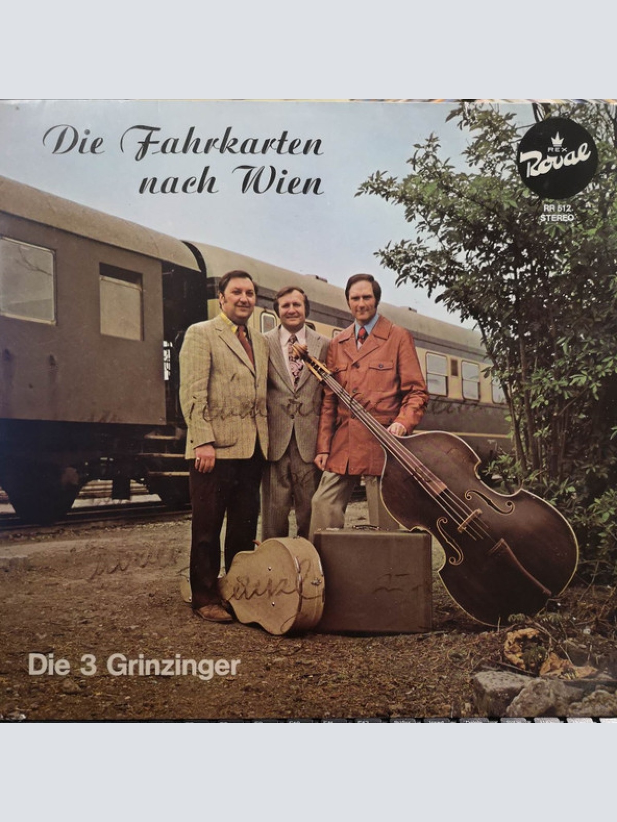 Vinyl / Die 3 Grinzinger - Die Fahrkarten Nach Wien