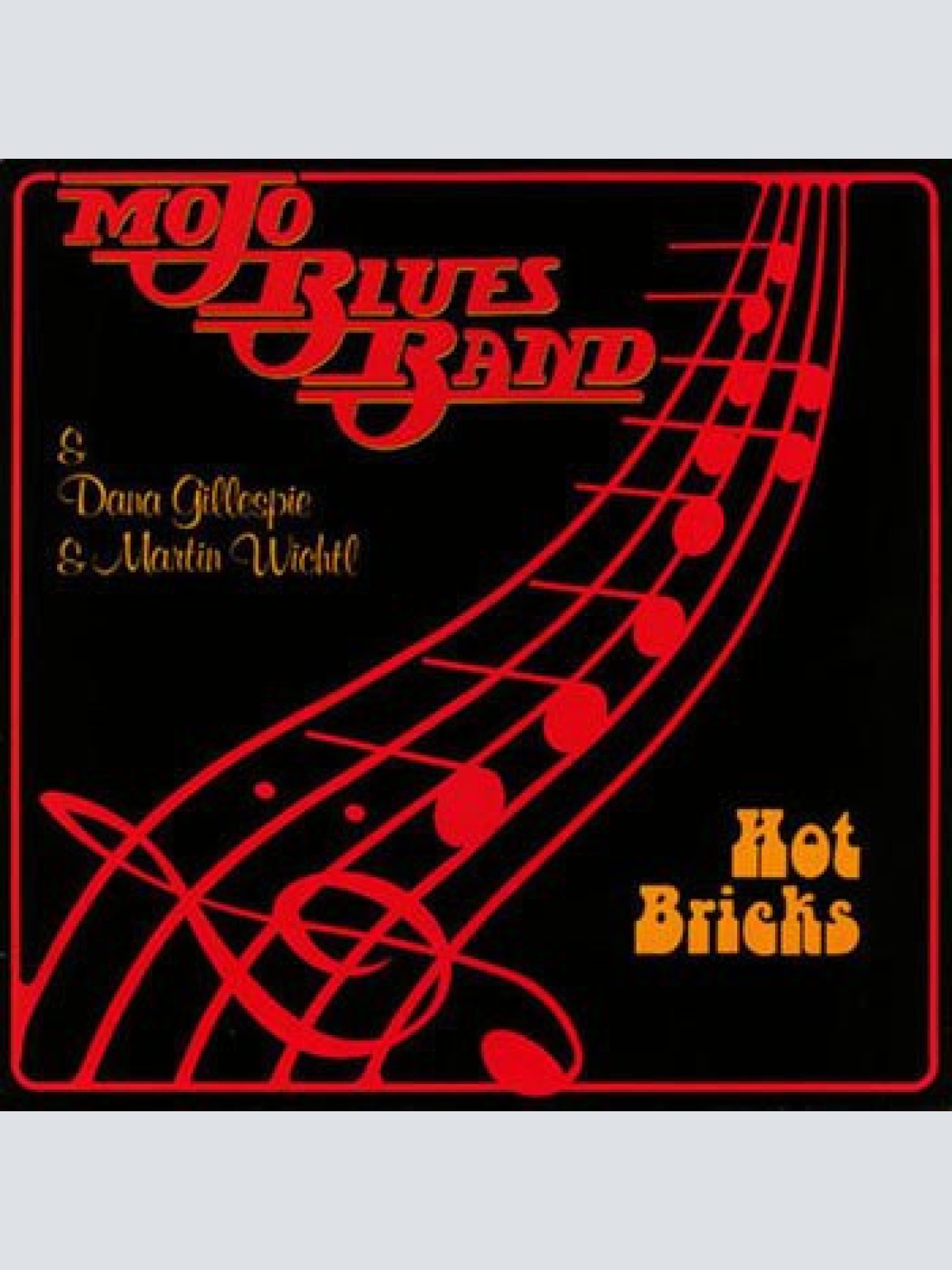 Vinyl / Mojo Blues Band & Dana Gillespie & Martin Wichtl - Hot Bricks