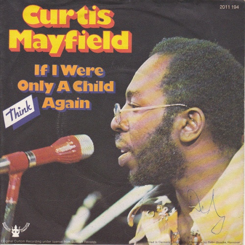 Vinyl / Curtis Mayfield - If I Were Only A Child Again