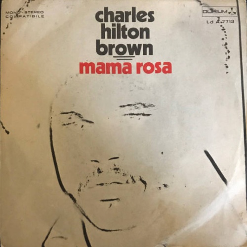 Vinyl / Charles Hilton Brown - Mama Rosa
