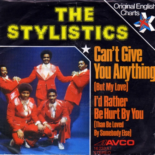 Vinyl / The Stylistics - Can't Give You Anything (But My Love)