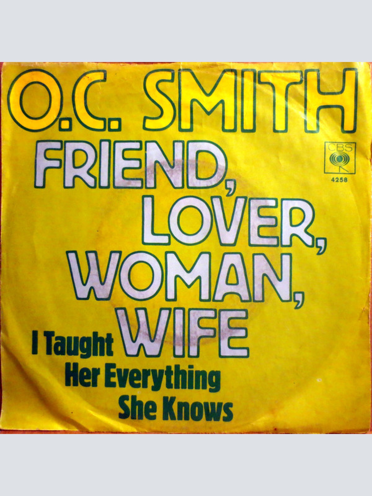 Vinyl / O. C. Smith* - Friend, Lover, Woman, Wife