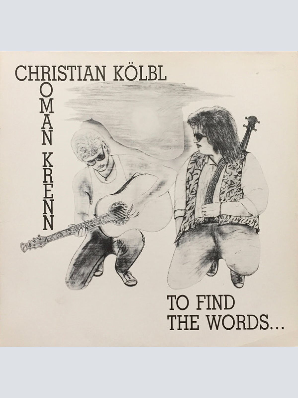 Vinyl / Christian Kölbl / Roman Krenn - To Find The Words...