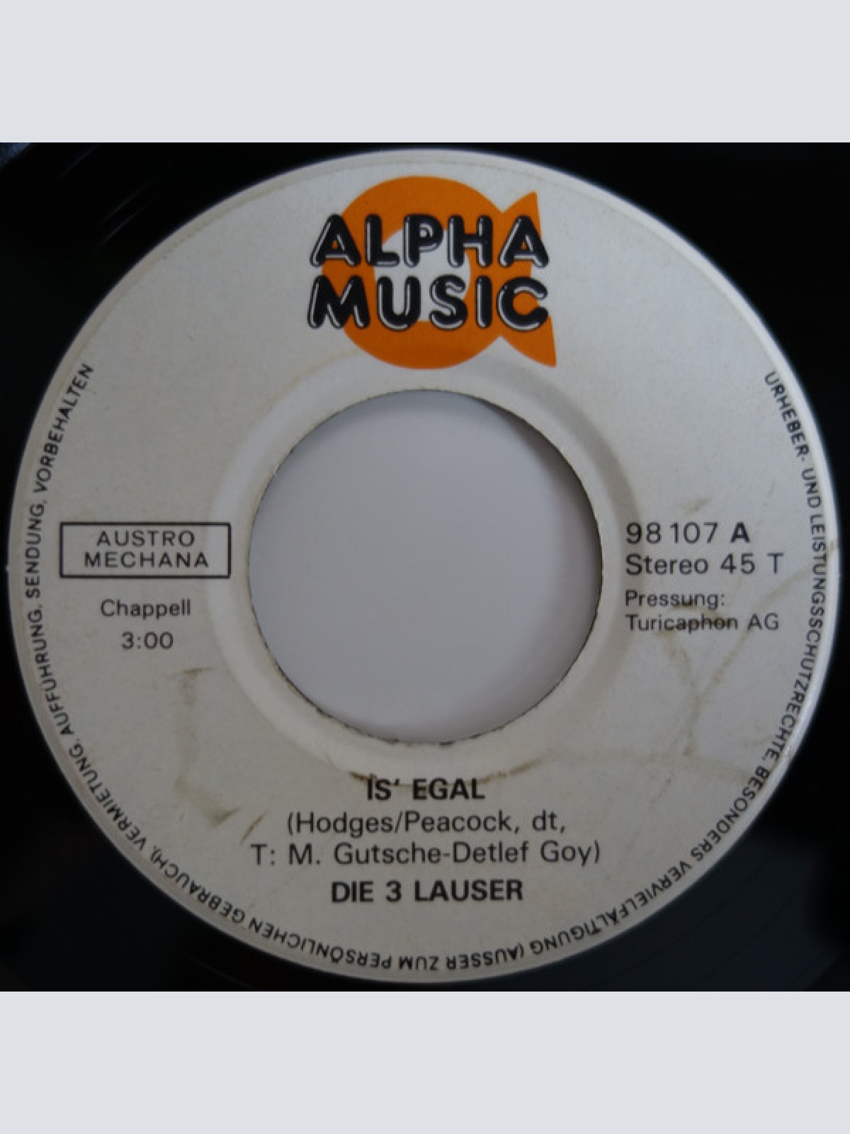 Vinyl / Die 3 Lauser - Is' Egal