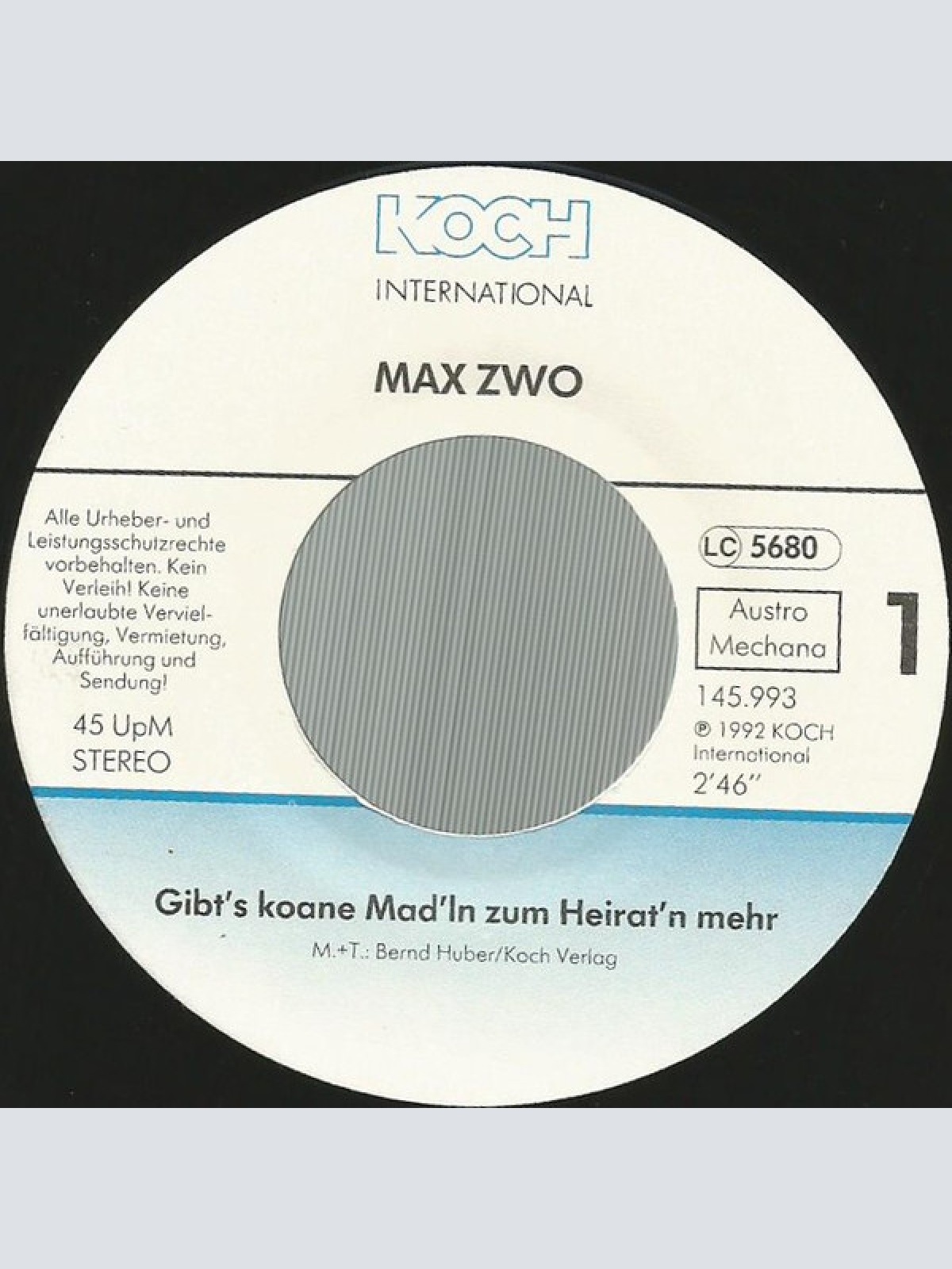 Vinyl / Max Zwo - Gibt's Koane Mad'ln Zum Heirat'n Mehr