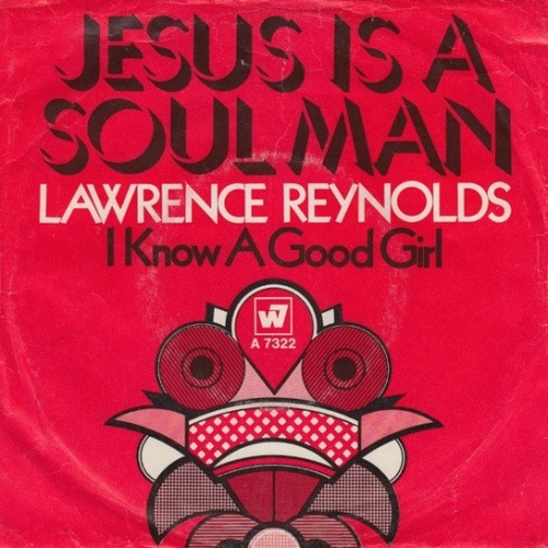 Vinyl / Lawrence Reynolds - Jesus Is A Soul Man