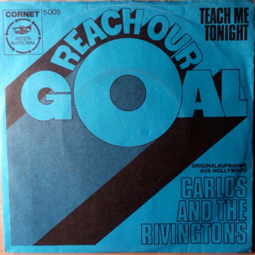 Vinyl / Carlos* And The Rivingtons - Reach Our Goal