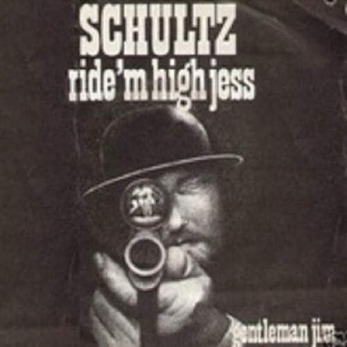 Vinyl / Schultz (9) - Ride 'm High Jess
