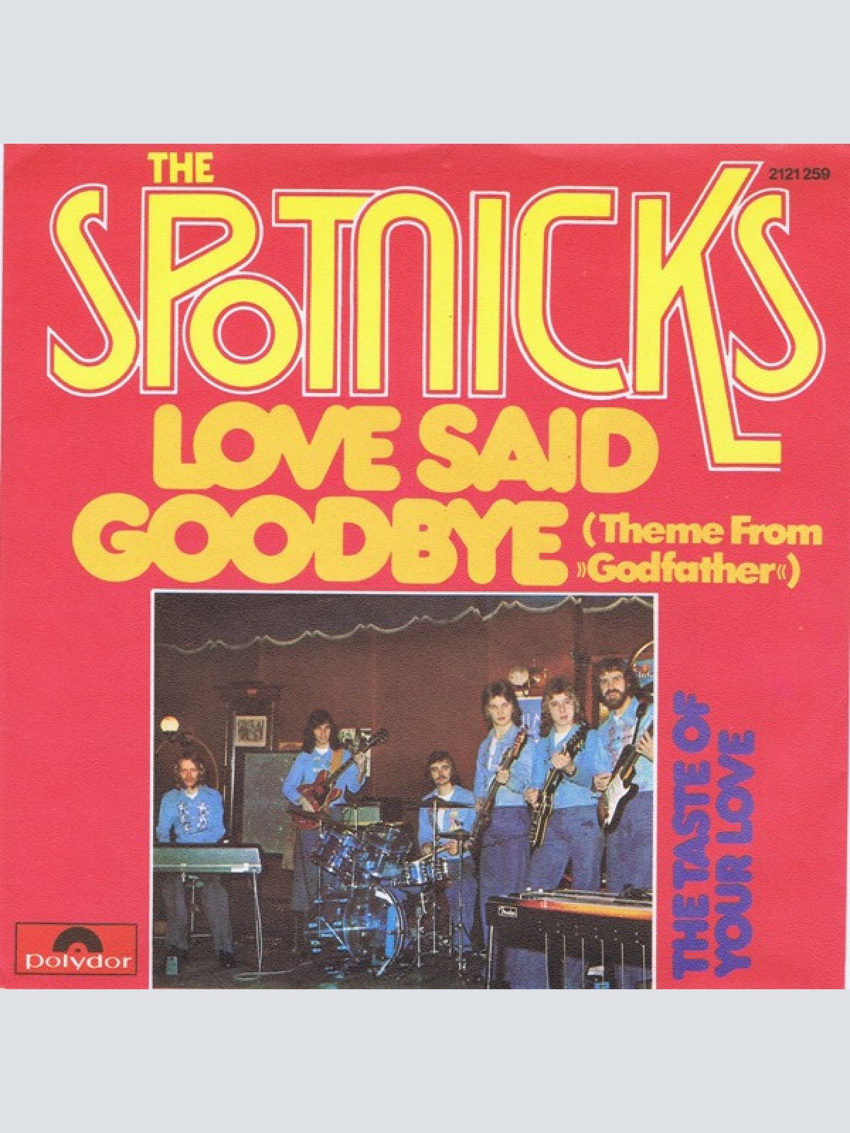 Vinyl / The Spotnicks - Love Said Goodbye
