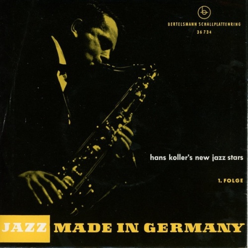 Vinyl / Hans Koller's New Jazz Stars* - Jazz - Made In Germany, 1. Folge