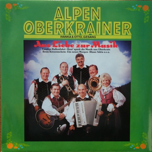 Vinyl / Alpenoberkrainer - Aus Liebe Zur Musik