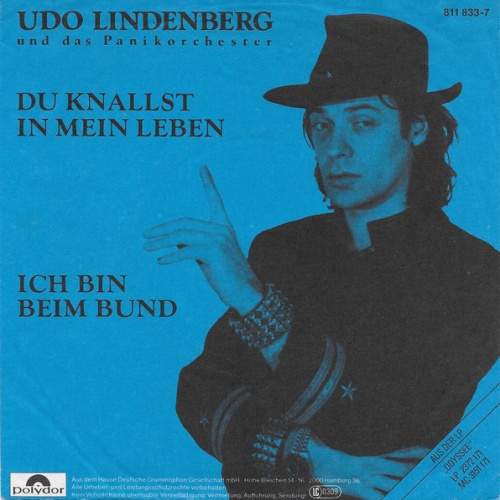 Vinyl / Udo Lindenberg Und Das Panikorchester - Du Knallst In Mein Leben / Ich Bin Beim Bund