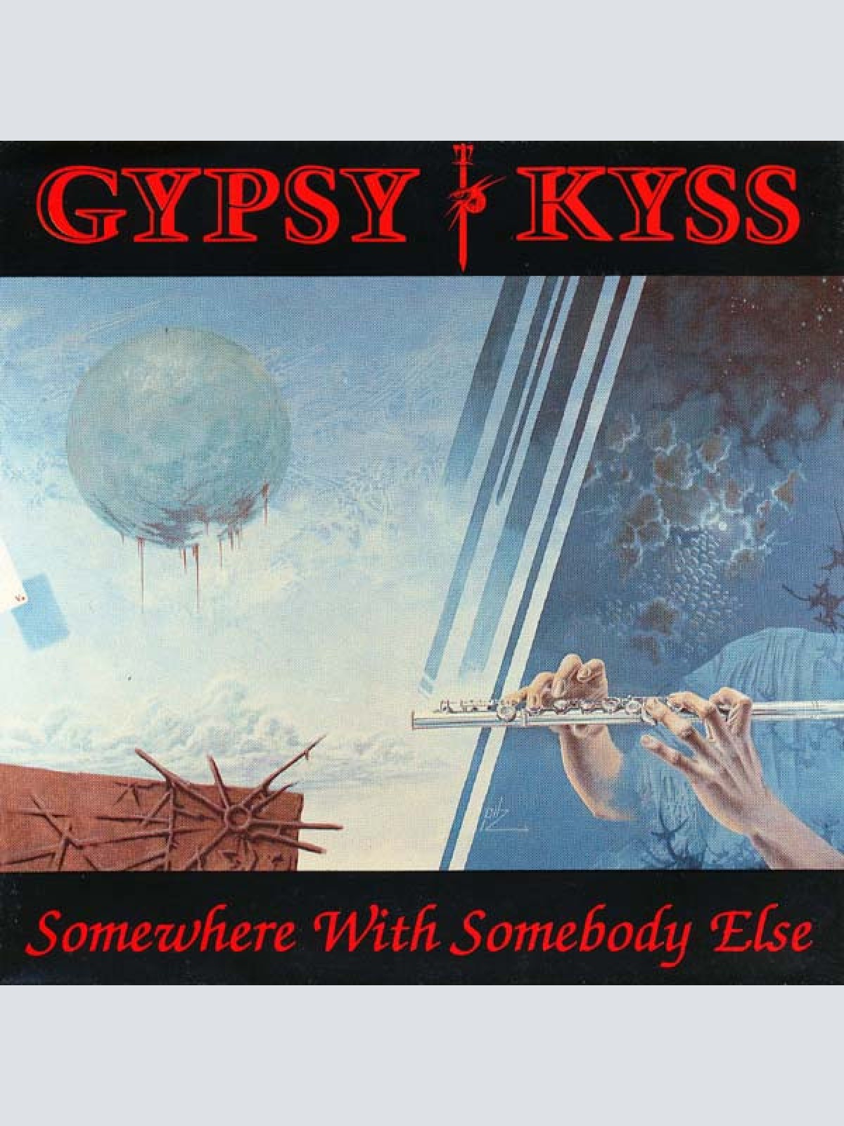 Vinyl / Gypsy Kyss - Somewhere With Somebody Else