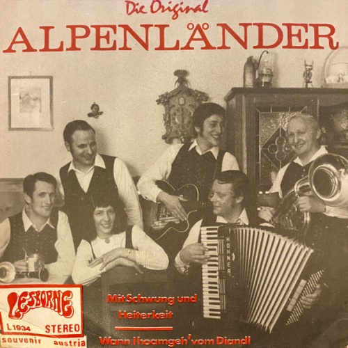 Vinyl / Original Alpenländer - Mit Schwung Und Heiterkeit / Wann I Hoamgeh' Vom Diandl