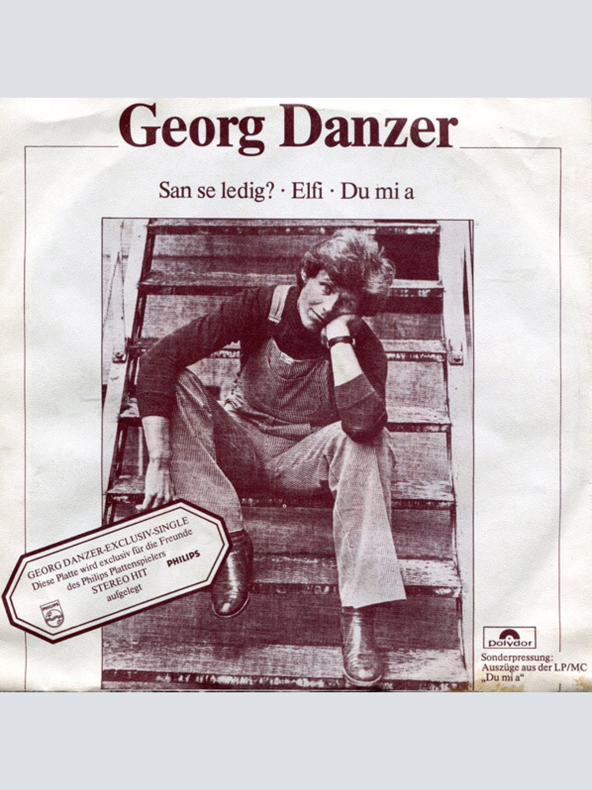 Vinyl / Georg Danzer - Auf Wos De Fraun Ollas Schaun - Karli - I Wünsch Da Fü Glück / San Se Ledig? - Elfi - Du Mi A