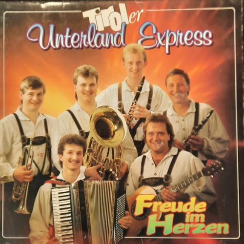 Vinyl / Tiroler Unterland Express - Freude Im Herzen