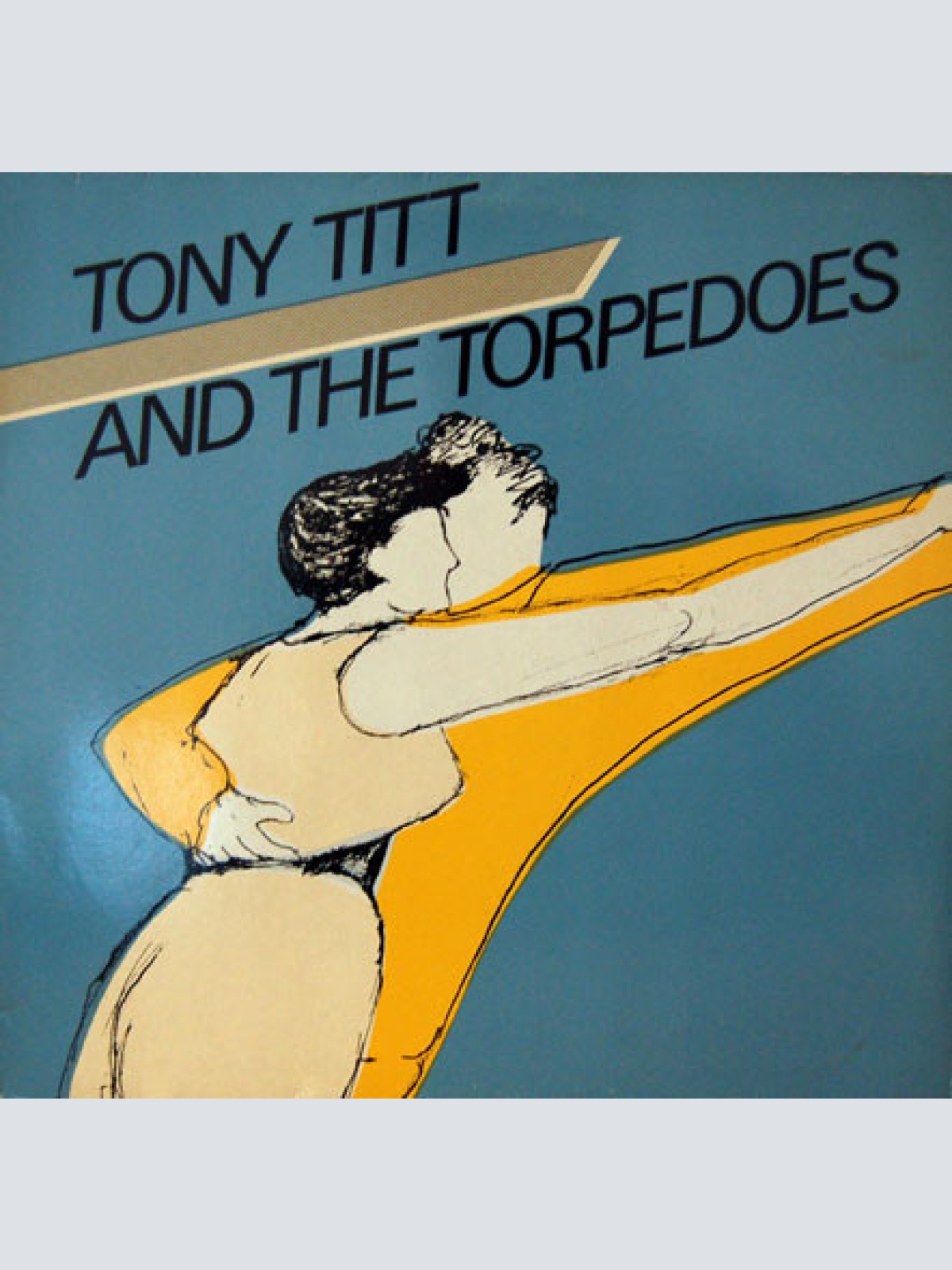 Vinyl / Tony Titt And The Torpedoes* - Tony Titt And The Torpedos
