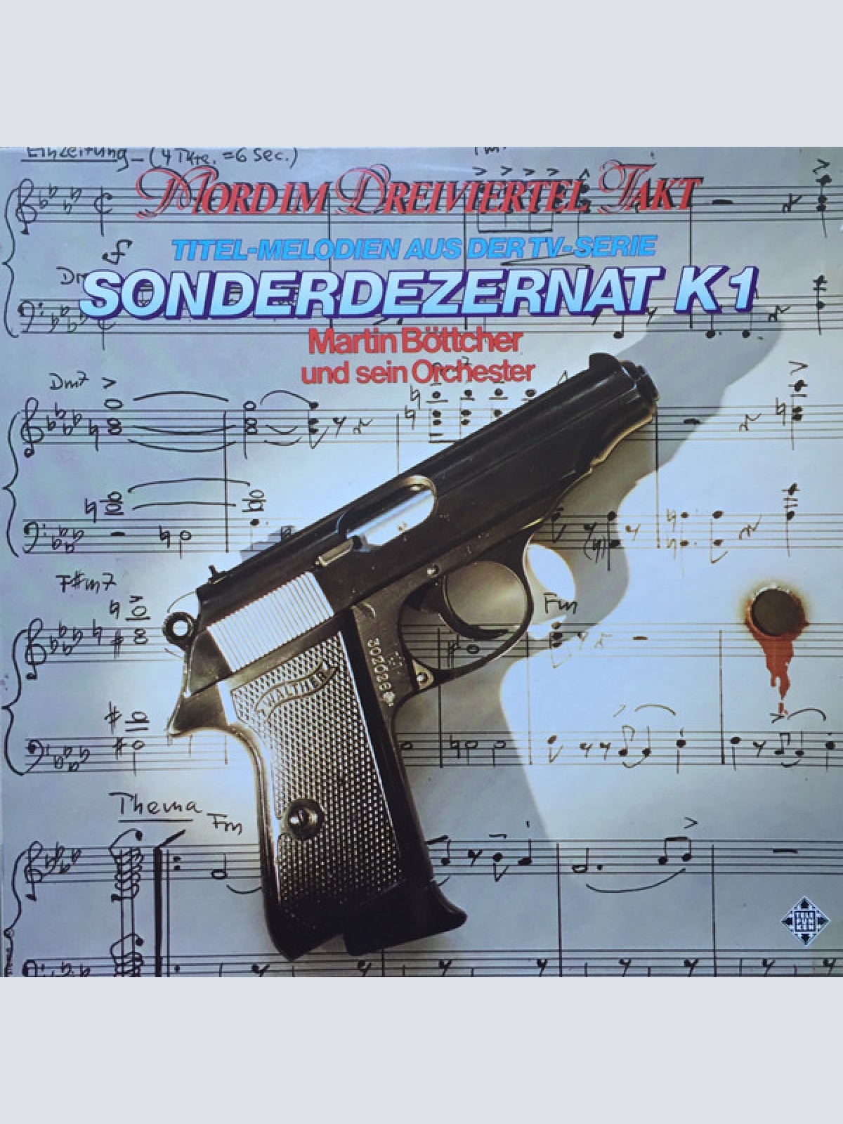 Vinyl / Martin Böttcher Und Sein Orchester* - Mord Im Dreiviertel-Takt - Titel-Melodien Aus Der TV-Serie Sonderdezernat K 1