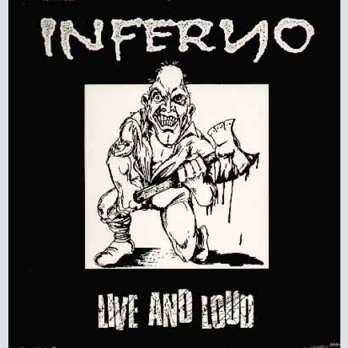 Vinyl / Inferno (3) - Live And Loud