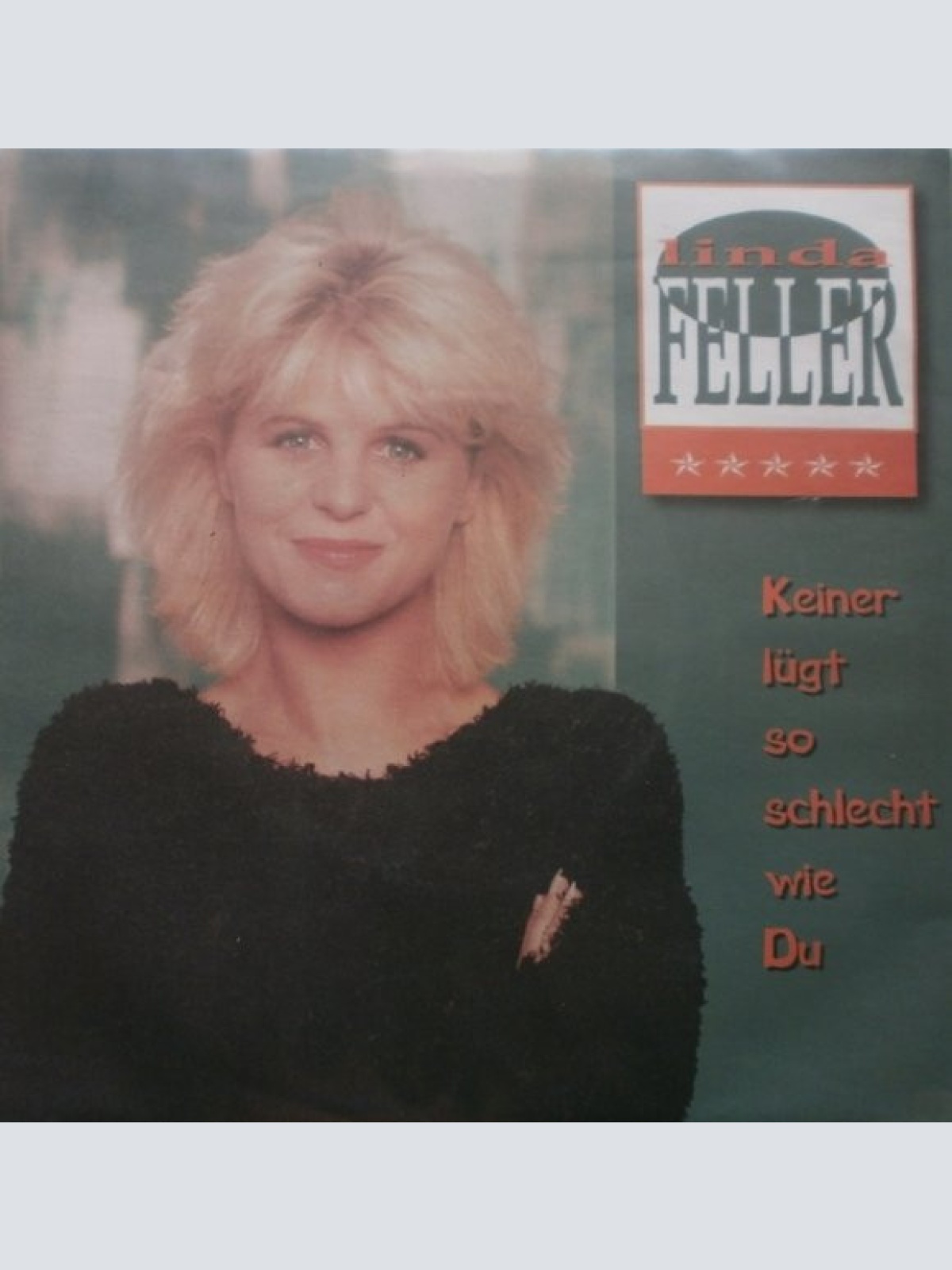 Vinyl / Linda Feller - Keiner Lügt So Schlecht Wie Du