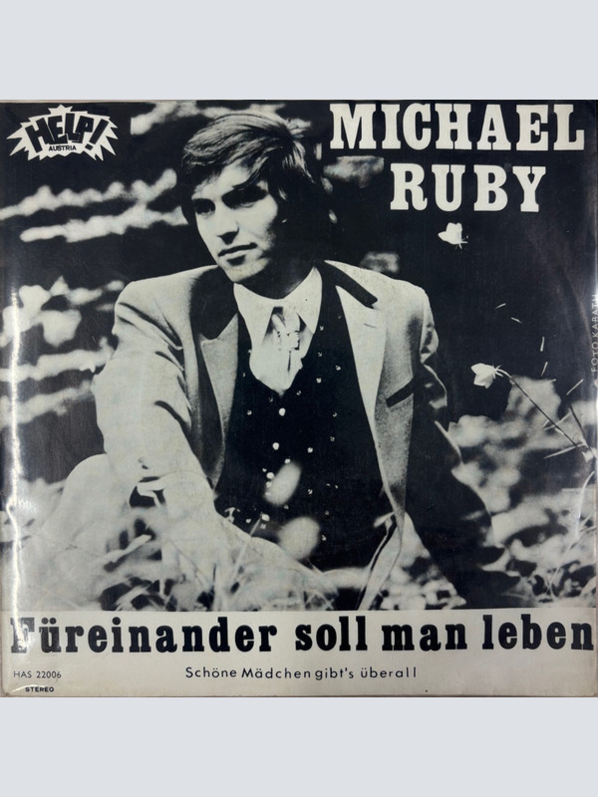 Vinyl / Michael Ruby (2) - Füreinander Soll Man Leben / Schöne Mädchen Gibt's Überall