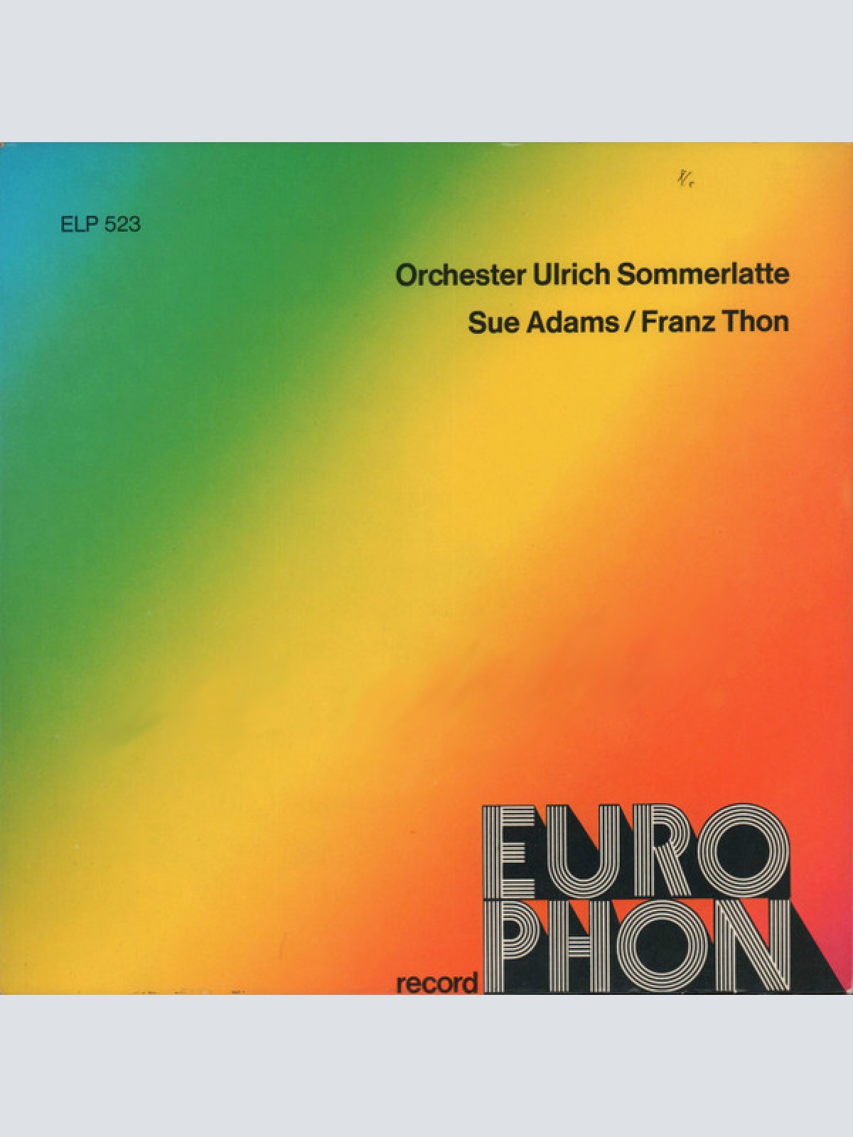Vinyl / Orchester Ulrich Sommerlatte / Sue Adams* / Franz Thon* -  Orchester Ulrich Sommerlatte / Sue Adams / Franz Thon