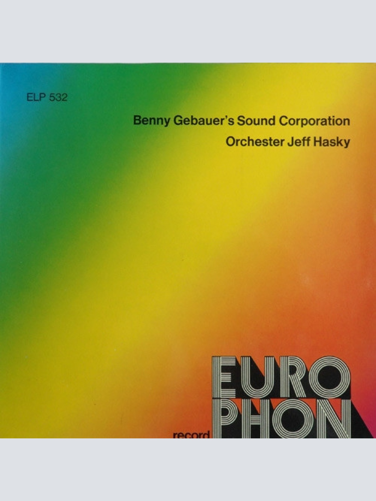 Vinyl / Benny Gebauer's Sound Corporation / Orchester Jeff Hasky - Benny Gebauer's Sound Corporation / Orchester Jeff Hasky