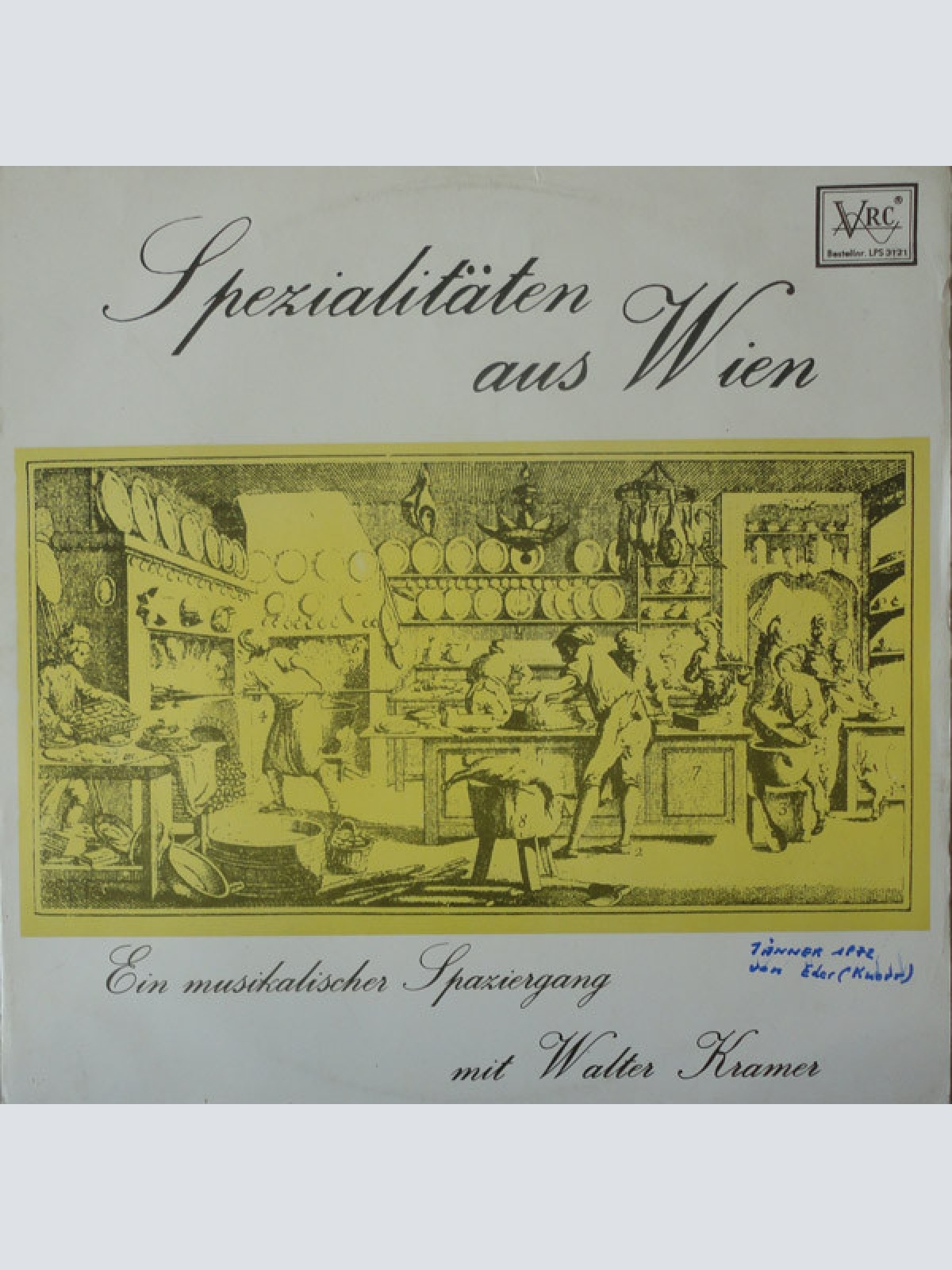 Vinyl / Walter Kramer (3) - Spezialitäten Aus Wien - Ein Musikalischer Spaziergang Mit Walter Kramer
