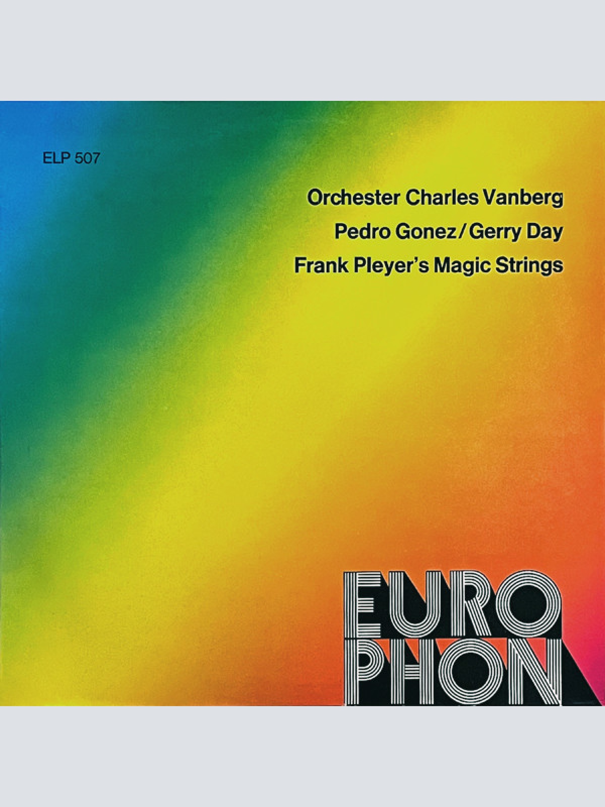 Vinyl / Orchester Charles Vanberg - Orchester Pedro Gonez, Orchester Gerry Day, Frank Pleyer's Magic Strings - Orchester Charles Vanberg / Pedro Gonez / Gerry Day / Frank Pleyer's Magic Strings