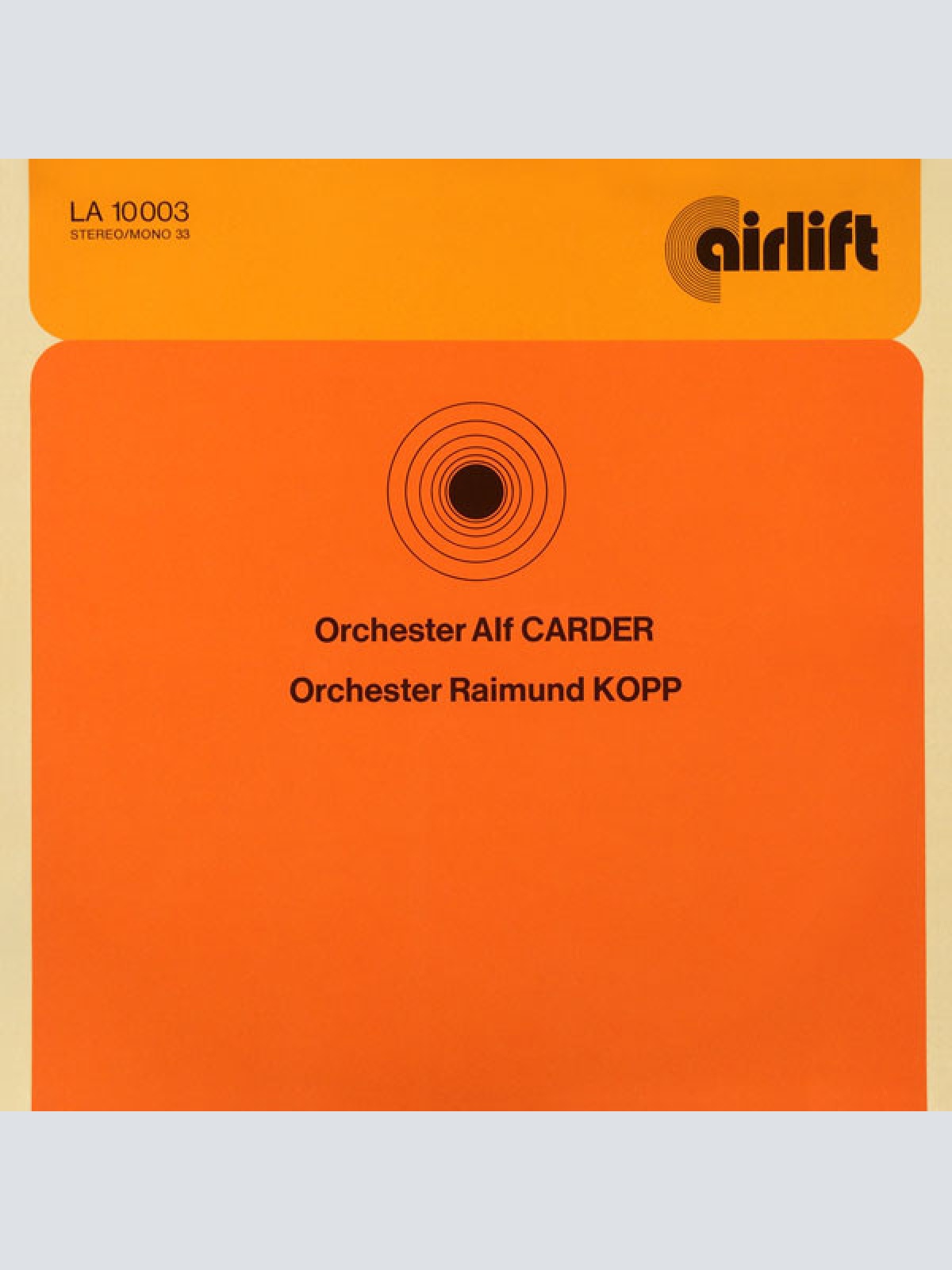 Vinyl / Orchester Alf Carder / Orchester Raimund Kopp - Orchester Alf Carder / Orchester Raimund Kopp