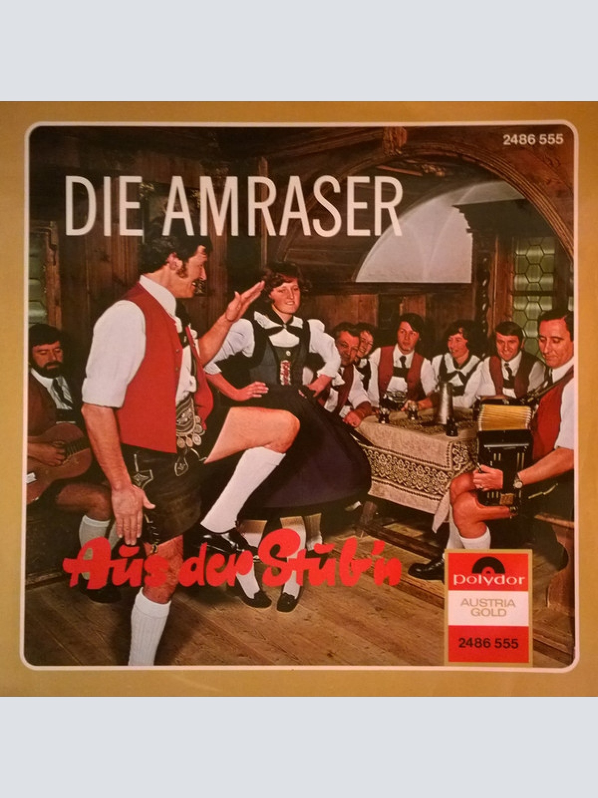 Vinyl / Die Amraser Schuhplattler, Hans Ullmann - Aüs Der Stüb'n