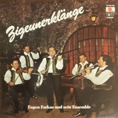 Vinyl / Eugen Farkas Und Sein Ensemble* - Zigeunerklänge