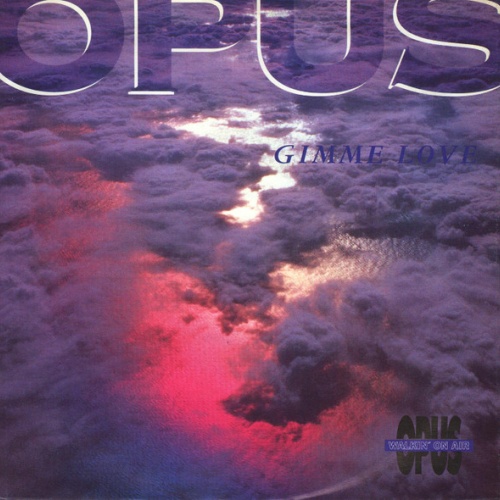 Vinyl / Opus - Gimme Love
