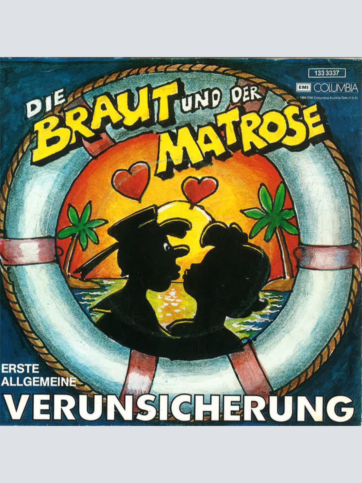 Vinyl / Erste Allgemeine Verunsicherung* - Die Braut Und Der Matrose