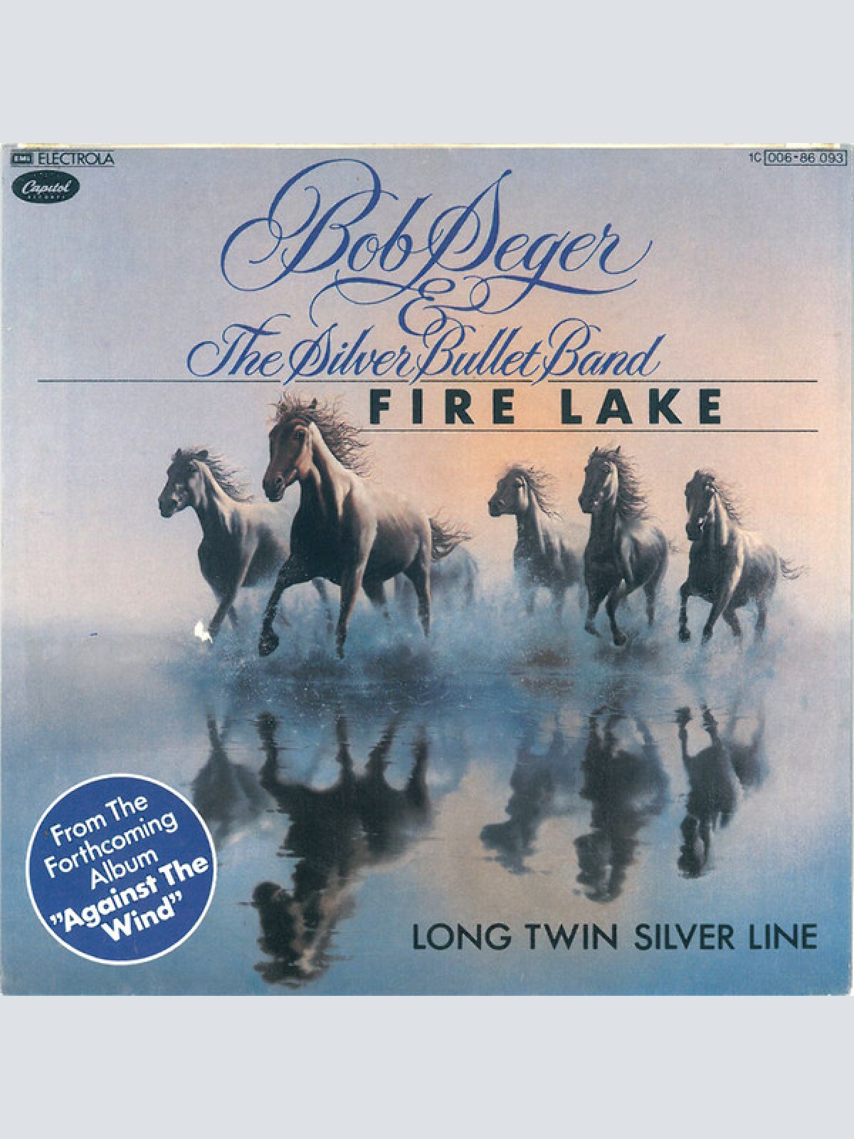 Vinyl / Bob Seger & The Silver Bullet Band* - Fire Lake