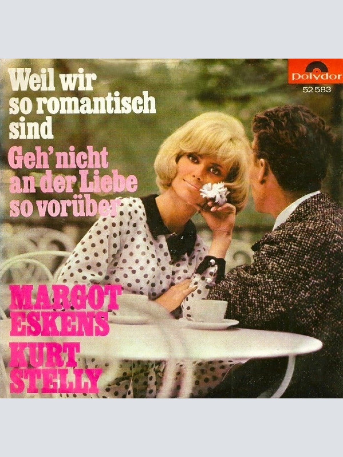 Vinyl / Margot Eskens, Kurt Stelly - Weil Wir So Romantisch Sind