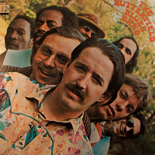 Vinyl / The Butterfield Blues Band* - Keep On Moving