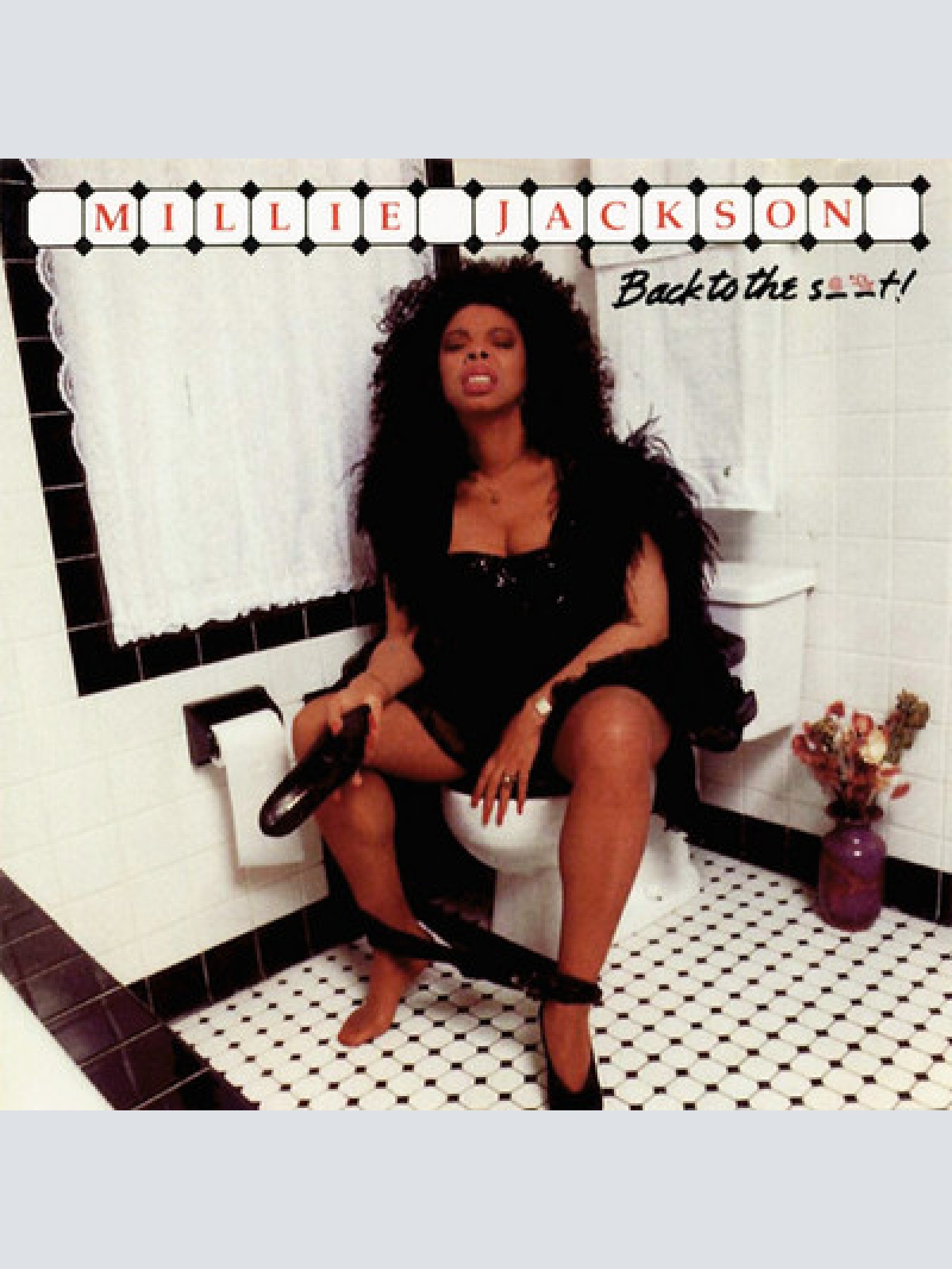 Vinyl / Millie Jackson - Back To The S..t!