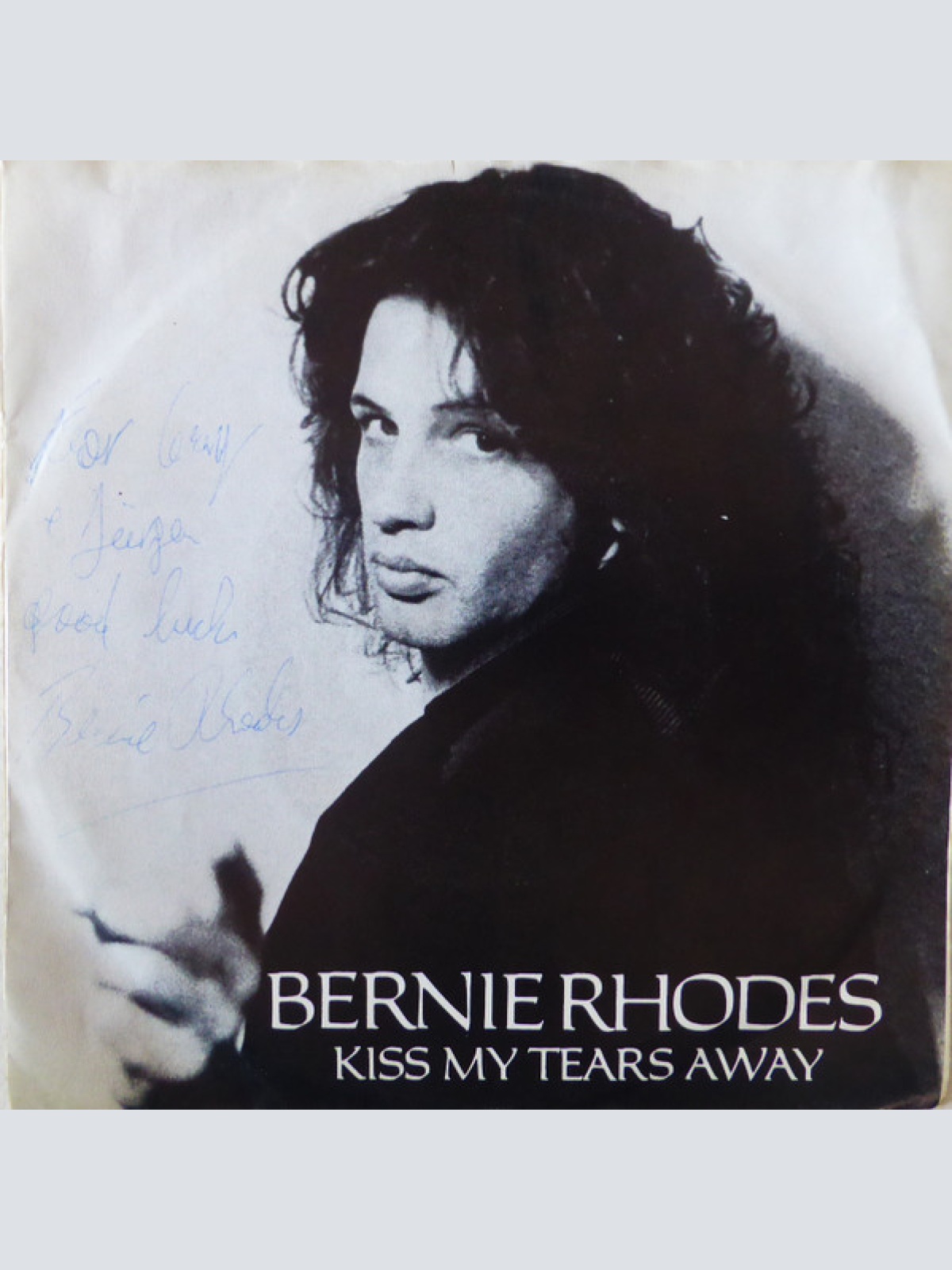 Vinyl / Bernie Rhodes - Kiss My Tears Away