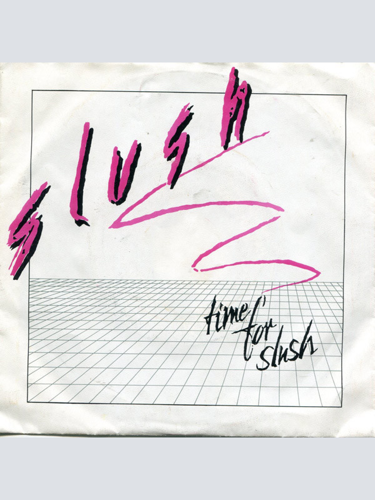 Vinyl / Slush (9) - Time For Slush