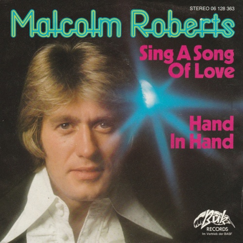Vinyl / Malcolm Roberts - Sing A Song Of Love / Hand In Hand